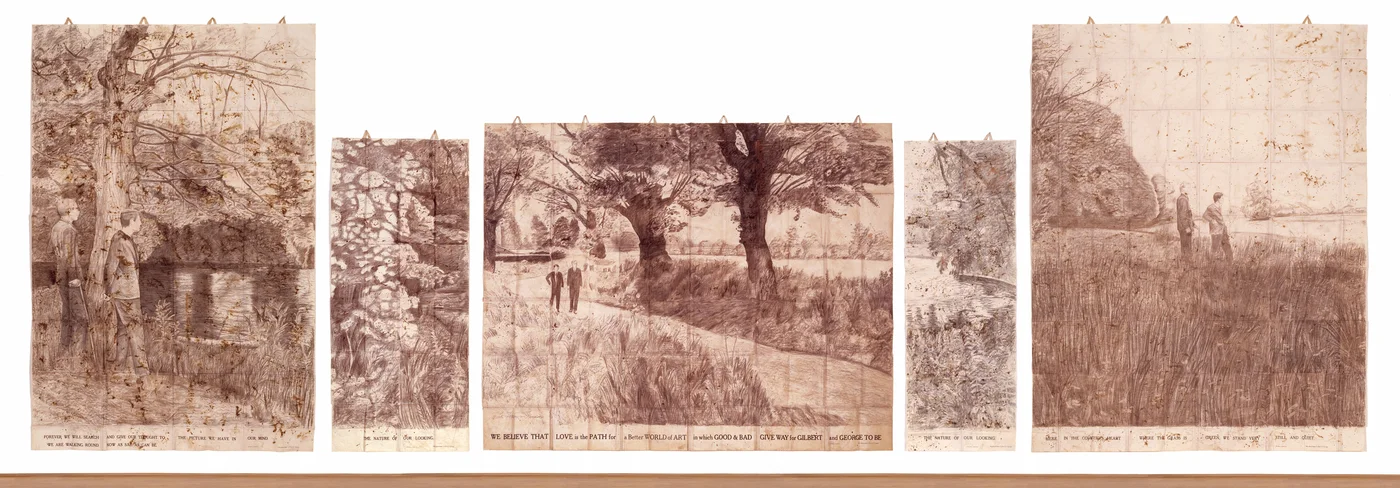 The Nature of Our Looking, 1970, by Gilbert & George: five large sepia charcoal drawings on paper hung side by side, showing woodland, a river and two men in suits walking through the landscape, with lines of hand-lettered text along the bottom